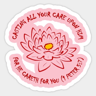 Cast all your care upon Him: Red Print Sticker